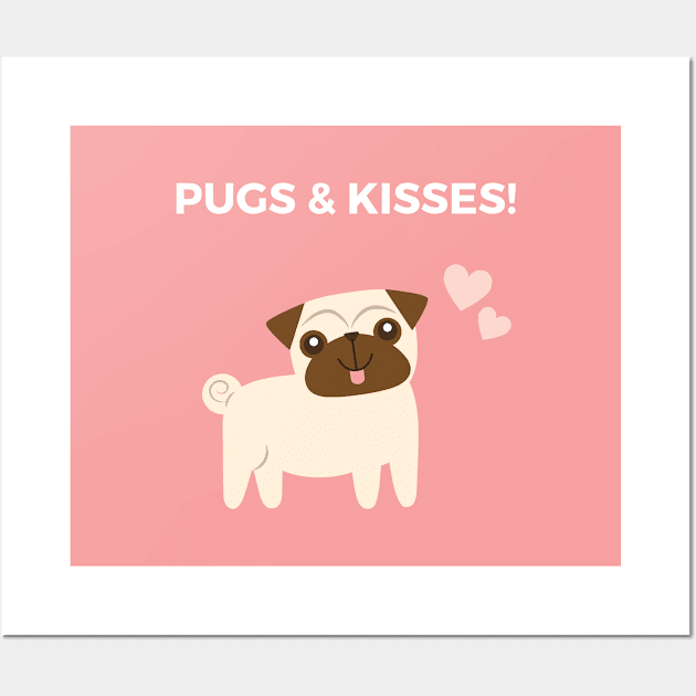 Pugs & Kisses Wall Art by jbrulmans